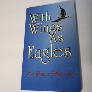 With Wings As Eagles Andrew Murray PB Christian Nonfiction